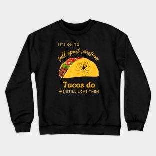 Tacos do Crewneck Sweatshirt